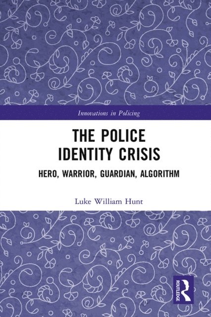 Luke William Hunt - Police Identity Crisis, E-bok
