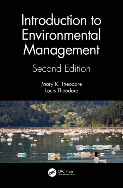 Louis Theodore, Mary K. Theodore - Introduction to Environmental Management, E-bok