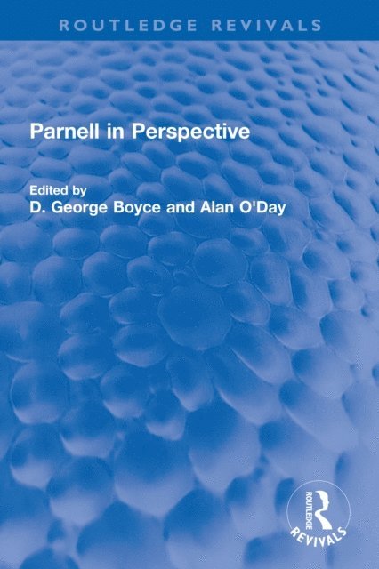 Alan O'Day, D. George Boyce - Parnell in Perspective, E-bok