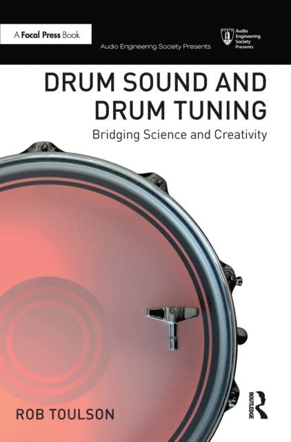 Rob Toulson - Drum Sound and Drum Tuning, E-bok