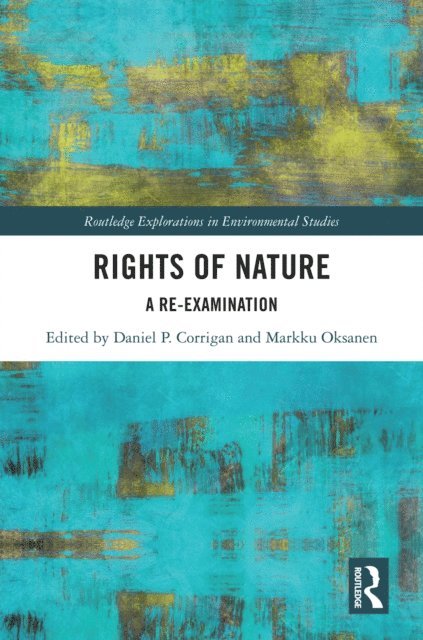 Markku Oksanen, Daniel P. Corrigan - Rights of Nature, E-bok