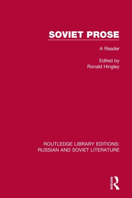 Ronald Hingley - Soviet Prose, E-bok