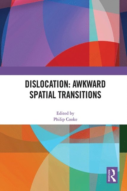 Philip Cooke - Dislocation: Awkward Spatial Transitions, E-bok