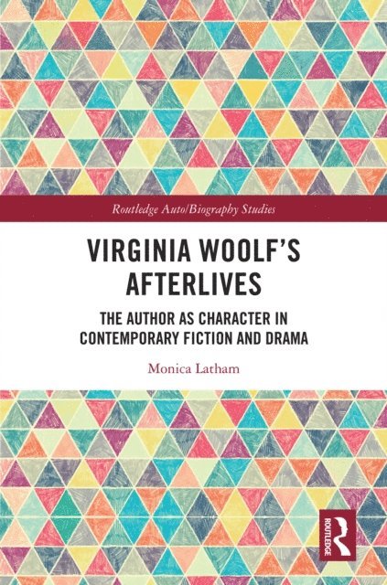 Monica Latham - Virginia Woolf's Afterlives, E-bok