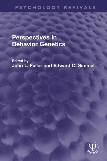Edward C. Simmel, John L. Fuller - Perspectives in Behavior Genetics, E-bok