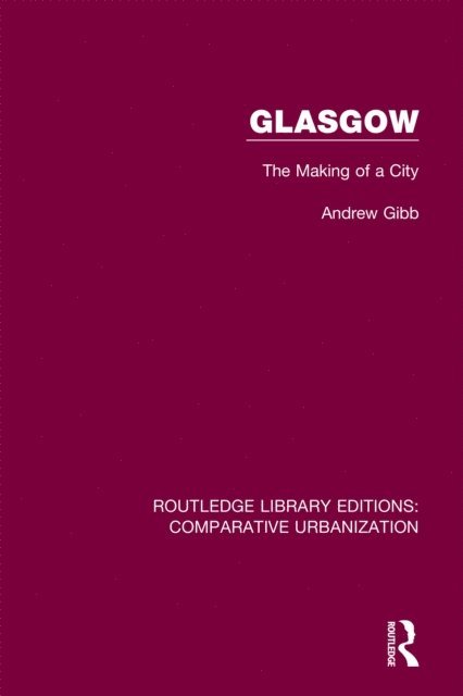 Andrew Gibb - Glasgow, E-bok