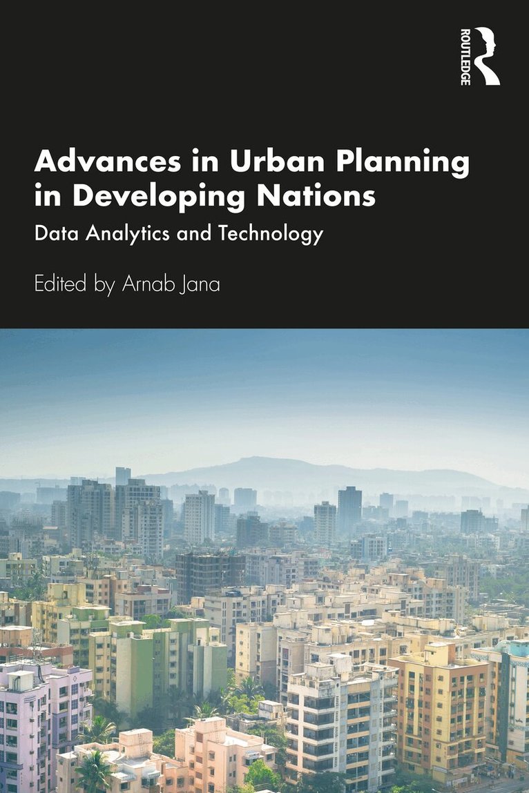 Arnab Jana - Advances in Urban Planning in Developing Nations, E-bok. Tillgänglighet: Lägg i varukorg