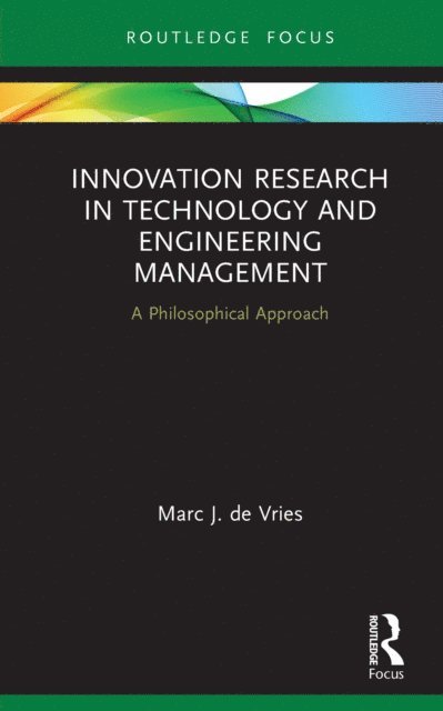 Marc J. de Vries - Innovation Research in Technology and Engineering Management, E-bok
