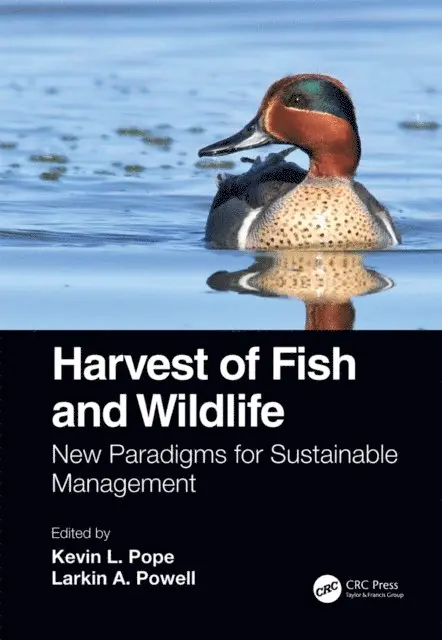Larkin A. Powell, Kevin L. Pope - Harvest of Fish and Wildlife, E-bok. Tillgänglighet: Lägg i varukorg