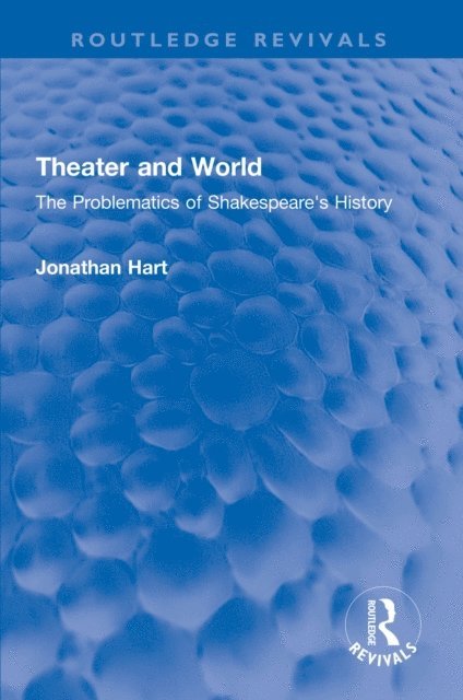 Jonathan Hart - Theater and World, E-bok