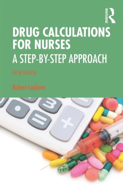 Robert Lapham - Drug Calculations for Nurses, E-bok. Tillgänglighet: Lägg i varukorg