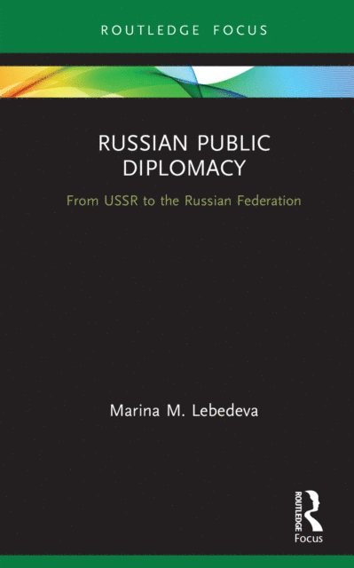 Marina M. Lebedeva - Russian Public Diplomacy, E-bok