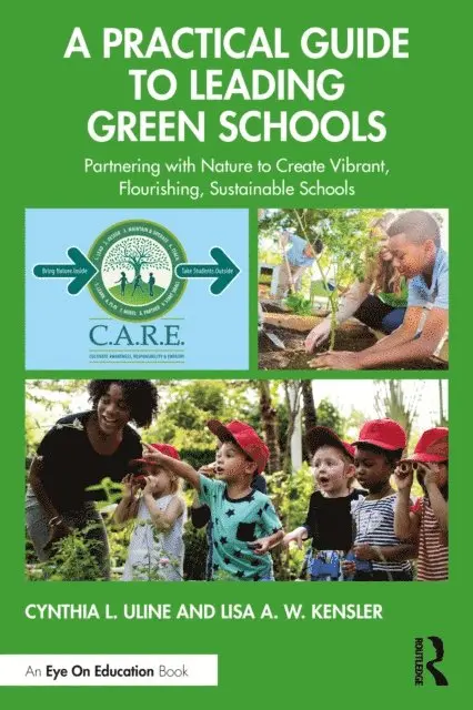 Lisa A. W. Kensler, Cynthia L. Uline - Practical Guide to Leading Green Schools, E-bok. Tillgänglighet: Lägg i varukorg