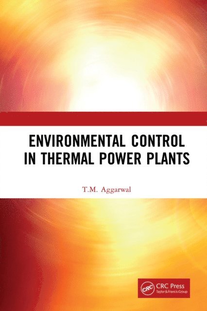 T.M. Aggarwal - Environmental Control in Thermal Power Plants, E-bok