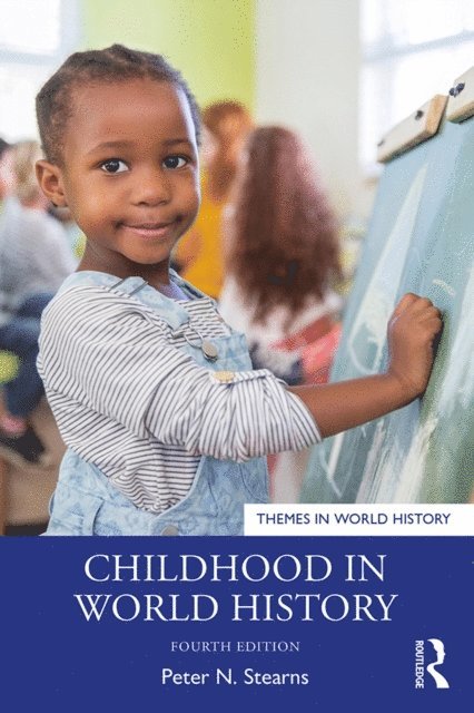 Peter N. Stearns - Childhood in World History, E-bok