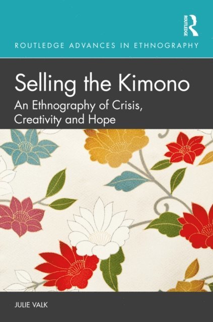 Julie Valk - Selling the Kimono, E-bok