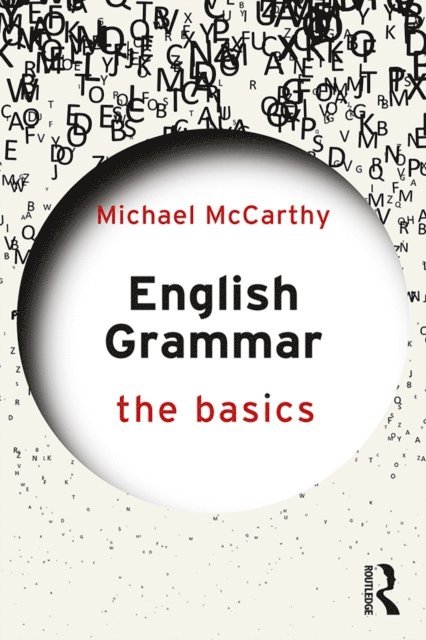 Michael McCarthy - English Grammar: The Basics, E-bok