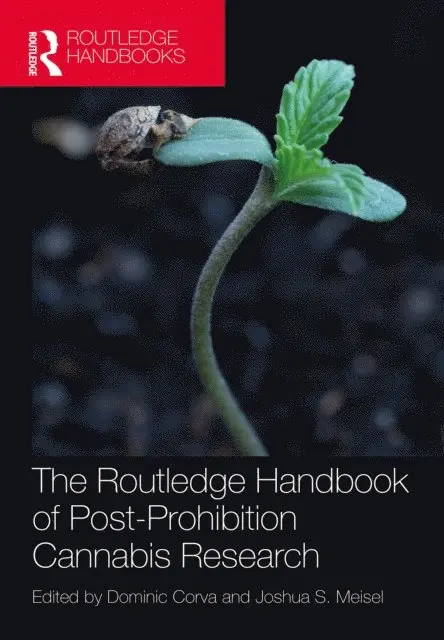 Joshua Meisel, Dominic Corva - Routledge Handbook of Post-Prohibition Cannabis Research, E-bok. Tillgänglighet: Lägg i varukorg