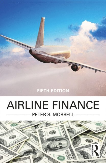Peter S. Morrell - Airline Finance, E-bok