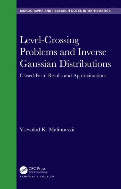 Vsevolod K. Malinovskii - Level-Crossing Problems and Inverse Gaussian Distributions, E-bok