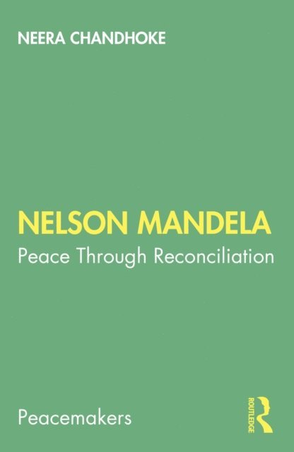 Neera Chandhoke - Nelson Mandela, E-bok