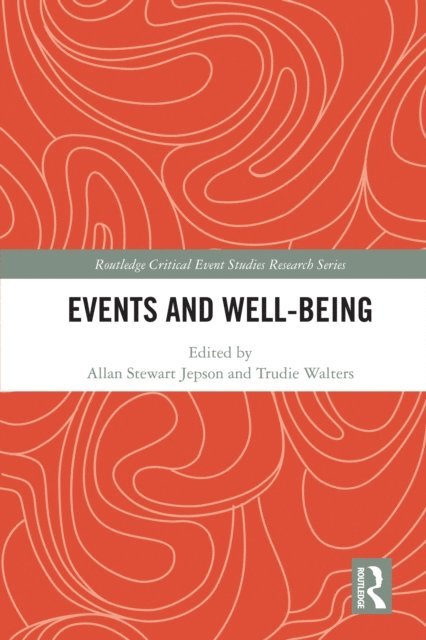 Trudie Walters, Allan Stewart Jepson - Events and Well-being, E-bok