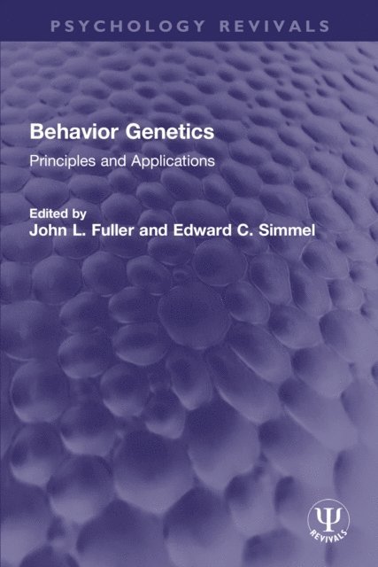 Edward C. Simmel, John L. Fuller - Behavior Genetics, E-bok