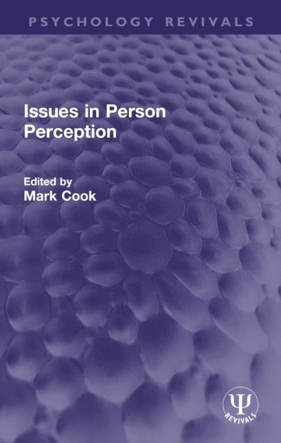 Mark Cook - Issues in Person Perception, E-bok