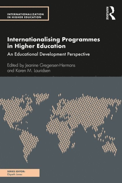 Karen M. Lauridsen, Jeanine Gregersen-Hermans - Internationalising Programmes in Higher Education, E-bok
