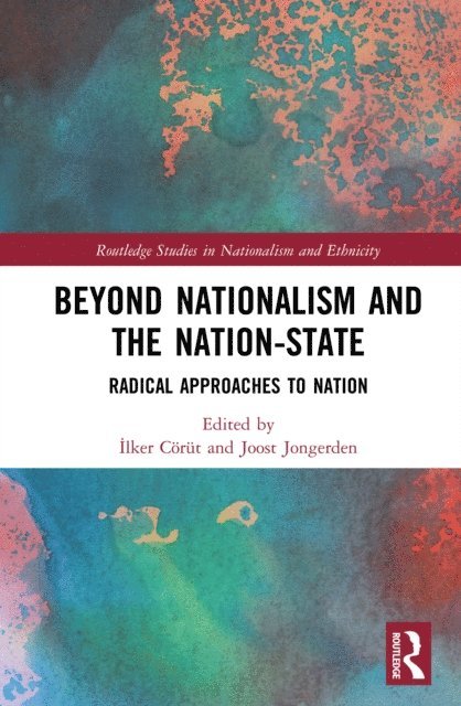 Joost Jongerden, Ilker Corut - Beyond Nationalism and the Nation-State, E-bok