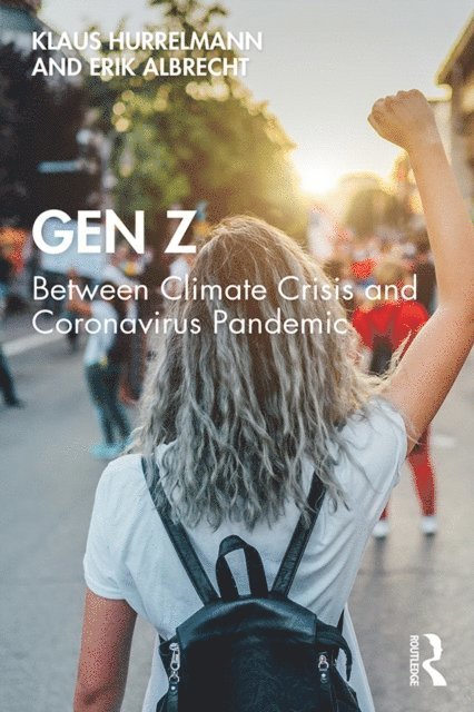 Erik Albrecht, Klaus Hurrelmann - Gen Z, E-bok