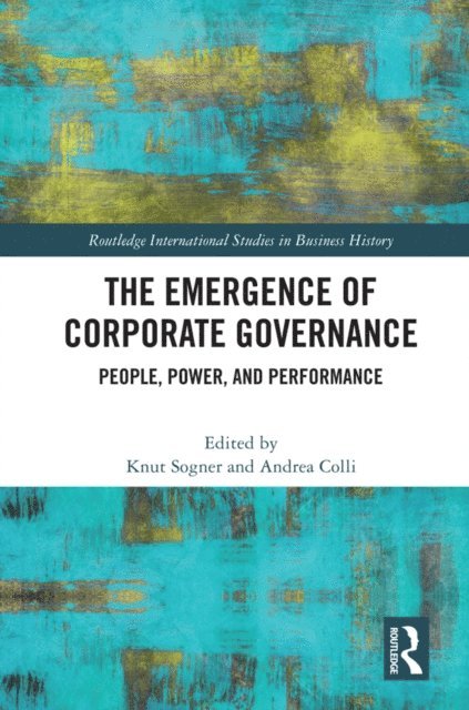 Andrea Colli, Knut Sogner - Emergence of Corporate Governance, E-bok