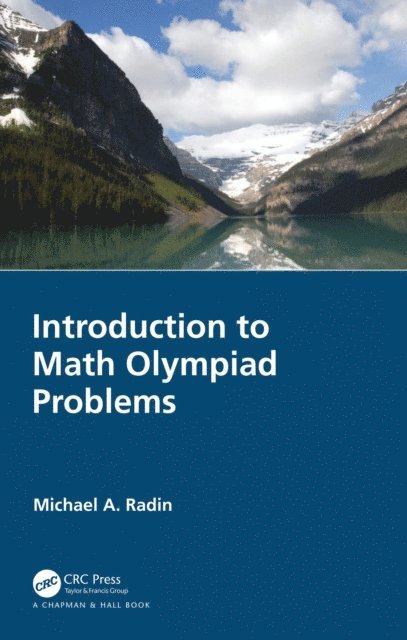 Michael A. Radin - Introduction to Math Olympiad Problems, E-bok