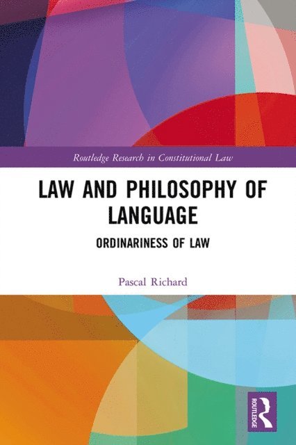 Pascal Richard - Law and Philosophy of Language, E-bok