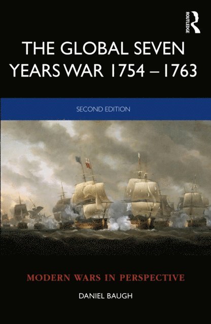Daniel Baugh - Global Seven Years War 1754-1763, E-bok