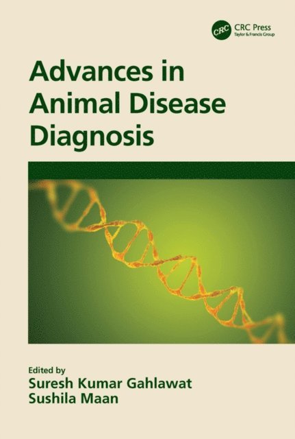 Sushila Maan, Suresh Kumar Gahlawat - Advances in Animal Disease Diagnosis, E-bok