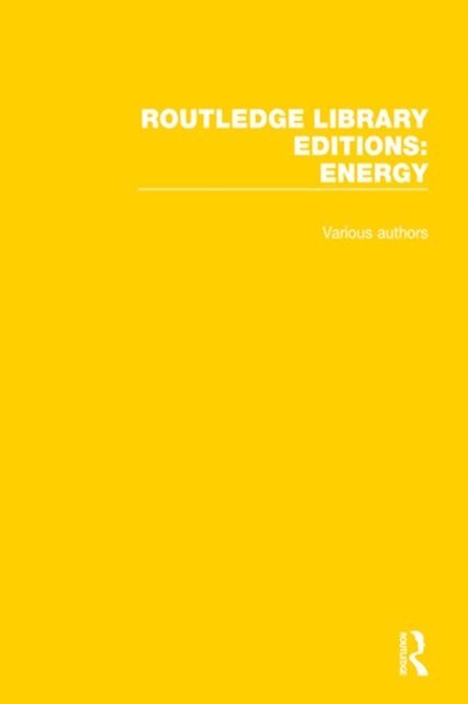 Various - Routledge Library Editions: Energy, E-bok