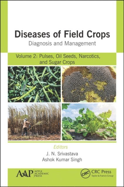A. K. Singh, J. N. Srivastava - Diseases of Field Crops Diagnosis and Management, E-bok