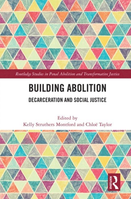 Chloe Taylor, Kelly Montford - Building Abolition, E-bok