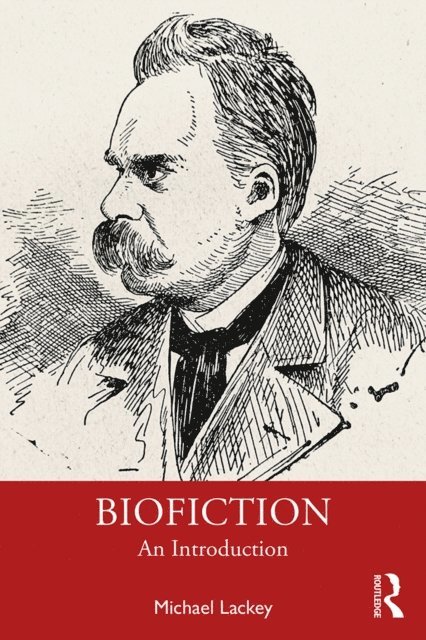 Michael Lackey - Biofiction, E-bok
