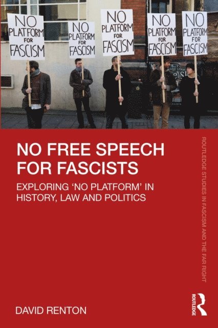 David Renton - No Free Speech for Fascists, E-bok