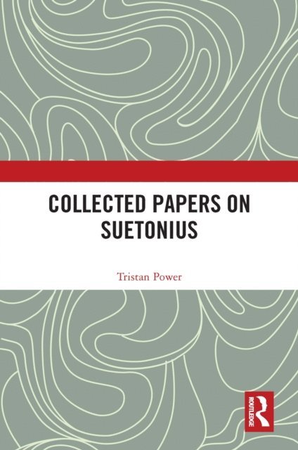 Tristan Power - Collected Papers on Suetonius, E-bok