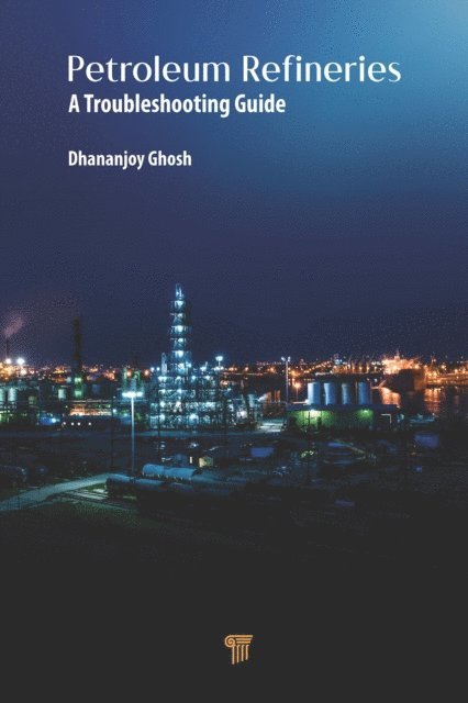 Dhananjoy Ghosh - Petroleum Refineries, E-bok. Tillgänglighet: Lägg i varukorg