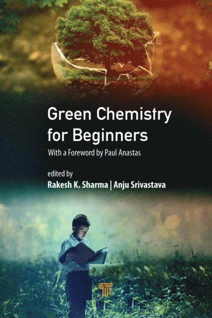 Rakesh K. Sharma, Anju Srivastava - Green Chemistry for Beginners, E-bok