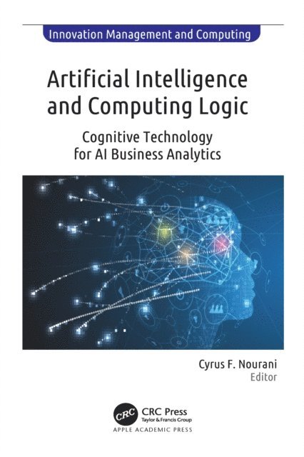 Cyrus F. Nourani - Artificial Intelligence and Computing Logic, E-bok