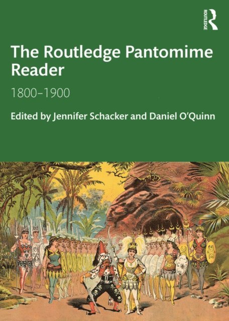 Daniel O'Quinn, Jennifer Schacker - Routledge Pantomime Reader, E-bok