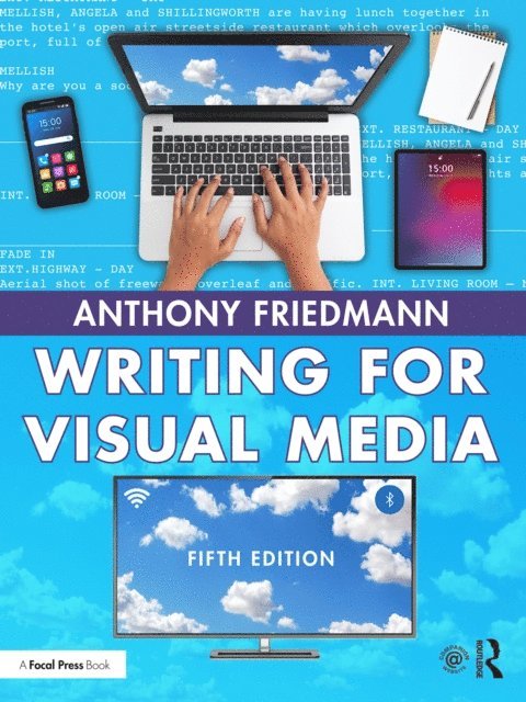 Anthony Friedmann - Writing for Visual Media, E-bok. Tillgänglighet: Lägg i varukorg