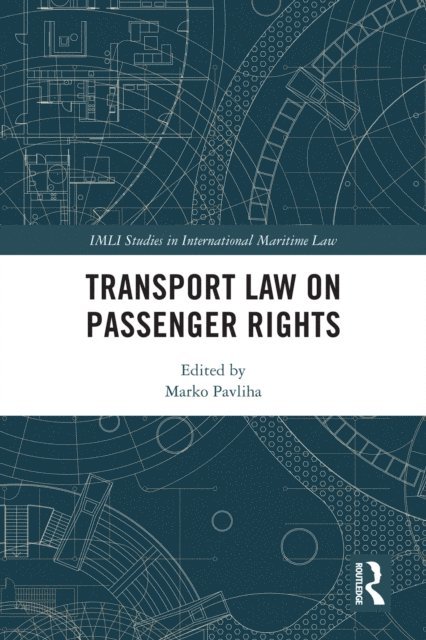 Marko Pavliha - Transport Law on Passenger Rights, E-bok