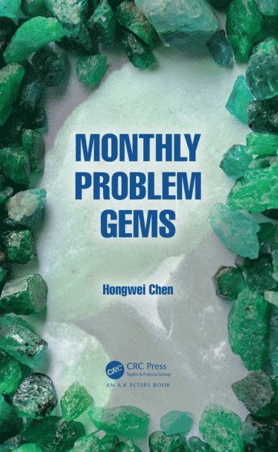 Hongwei Chen - Monthly Problem Gems, E-bok