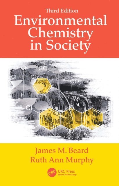 Ruth Ann Murphy, James M. Beard - Environmental Chemistry in Society, E-bok. Tillgänglighet: Lägg i varukorg